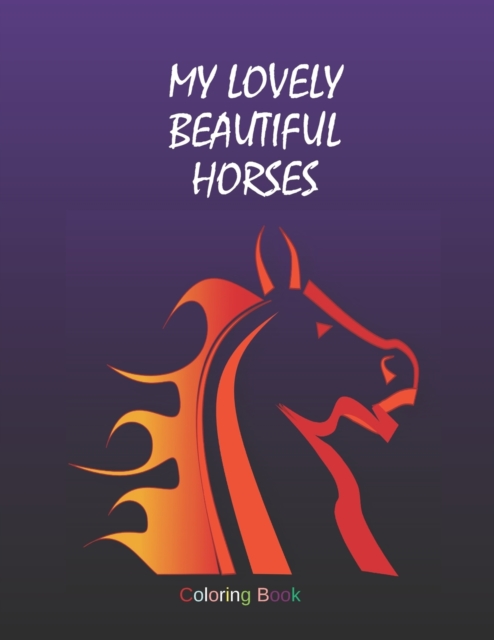 My Lovely Beautiful Horses