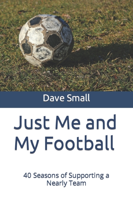 Just Me and My Football