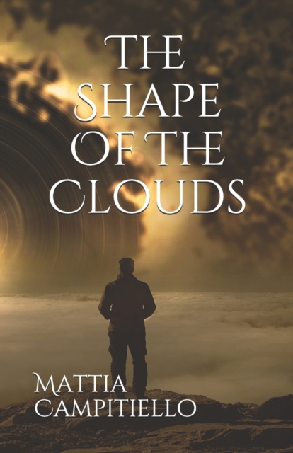 The Shape Of The Clouds
