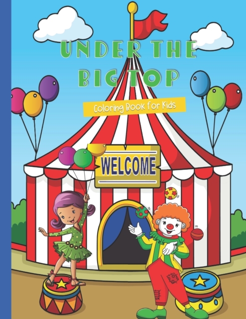 Under the Big Top