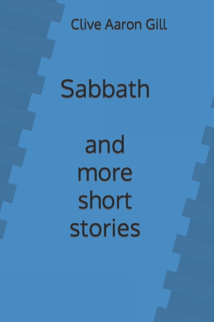 Sabbath and More Short Stories