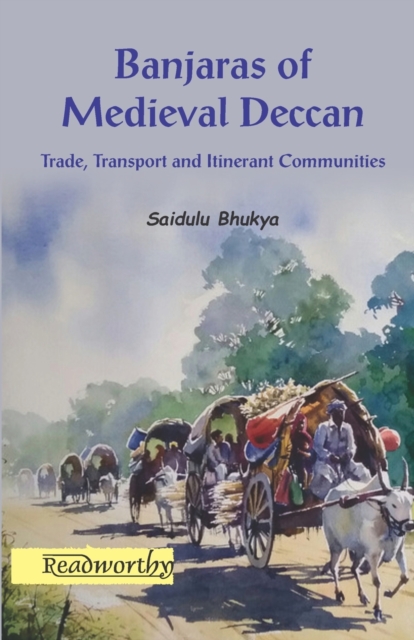 Banjaras of Medieval Deccan