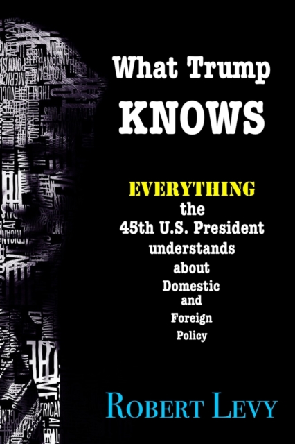What Trump Knows
