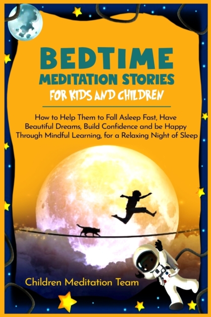 Bedtime Meditation Stories for Kids and Children