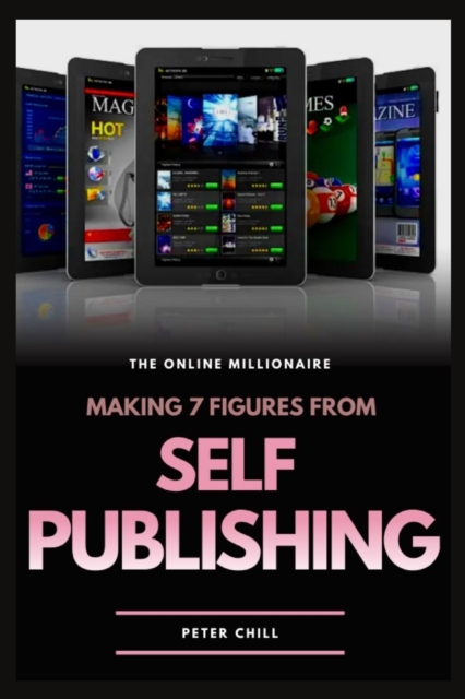 Making 7 Figures from Self Publishing