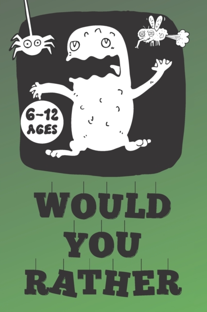 Would You Rather