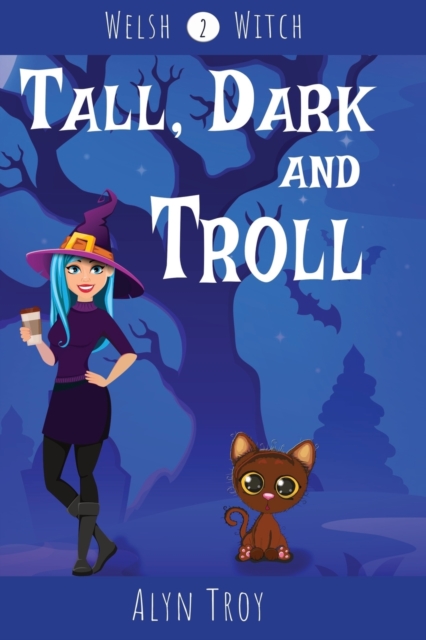Tall, Dark and Troll