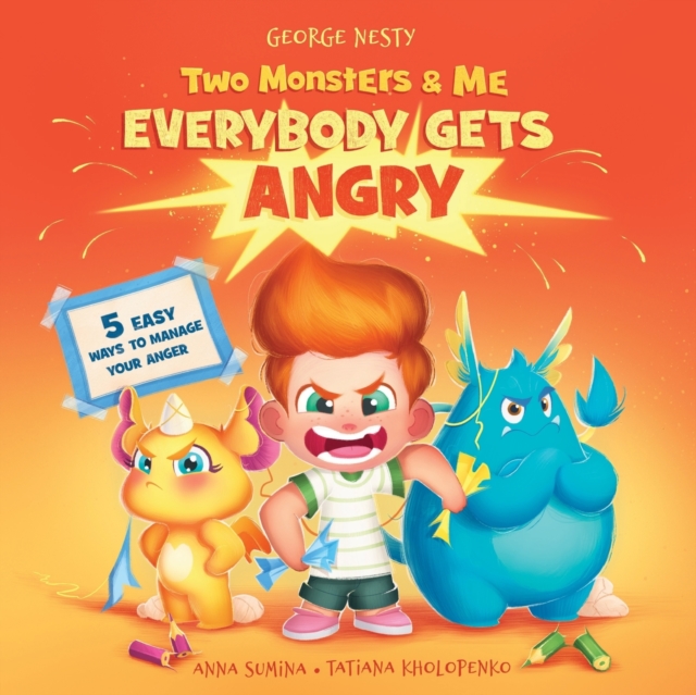 Two Monsters and Me - Everybody gets Angry