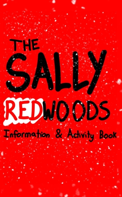 The Sally Redwoods Information & Activity Book