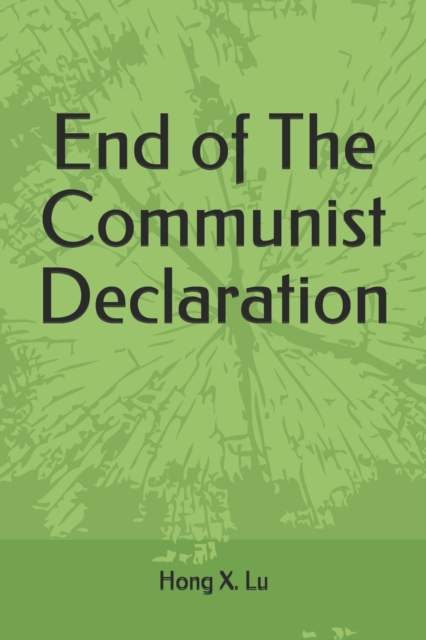 End of The Communist Declaration