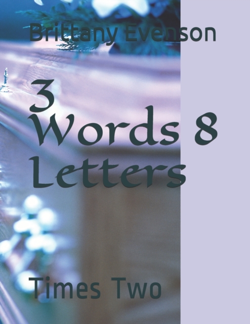 3 Words 8 Letters