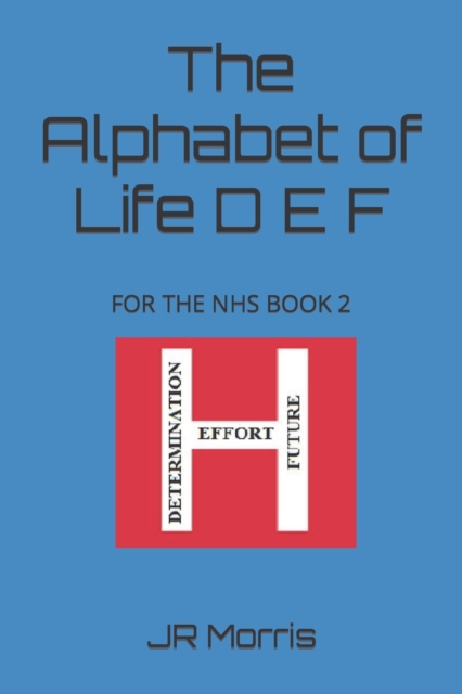The Alphabet of Life D E F