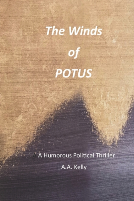The Winds of POTUS