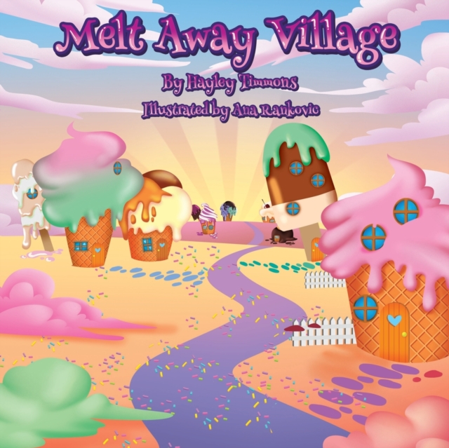 Melt Away Village