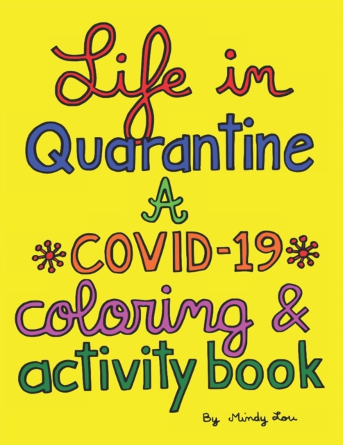 Life In Quarantine