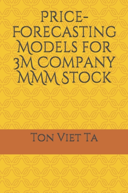 Price-Forecasting Models for 3M Company MMM Stock