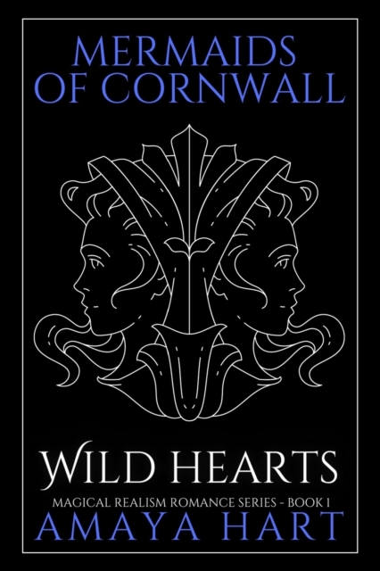 Wild Hearts (Mermaids of Cornwall Book 1)