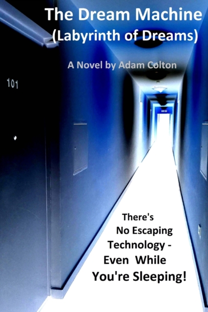 The Dream Machine (Labyrinth Of Dreams)