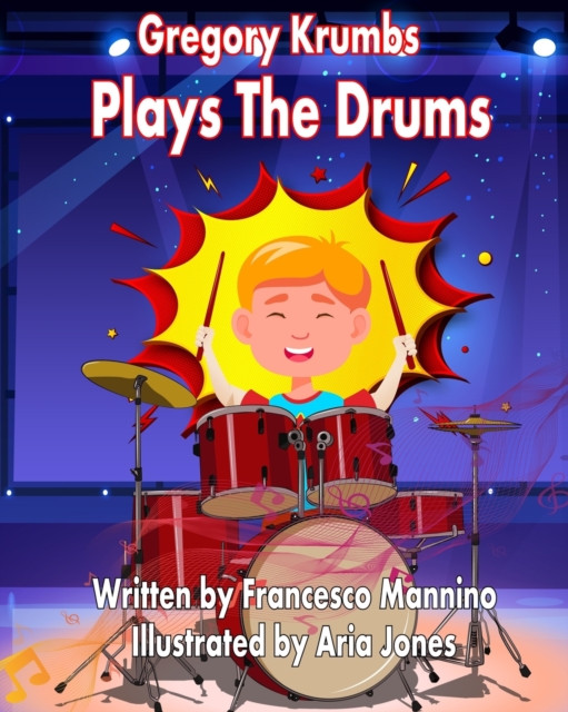 Gregory Krumbs Plays The Drums