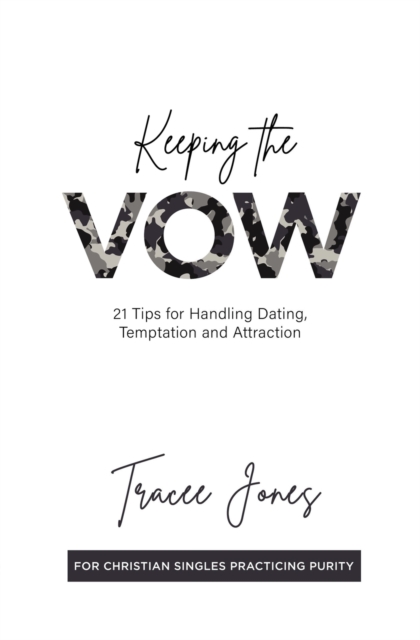 Keeping the Vow