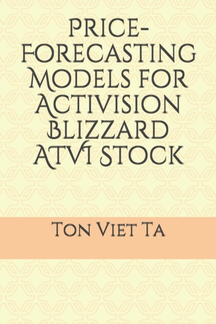 Price-Forecasting Models for Activision Blizzard ATVI Stock