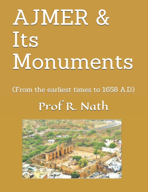 AJMER & Its Monuments