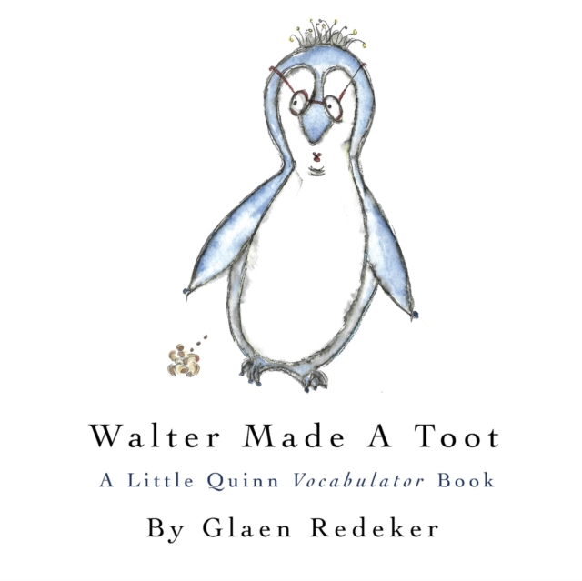 Walter Made A Toot