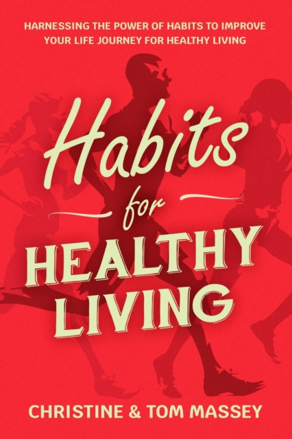 Habits for Healthy Living