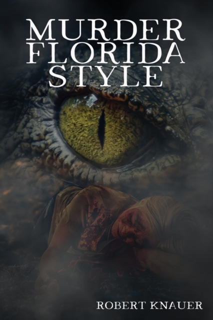 Murder Florida Style