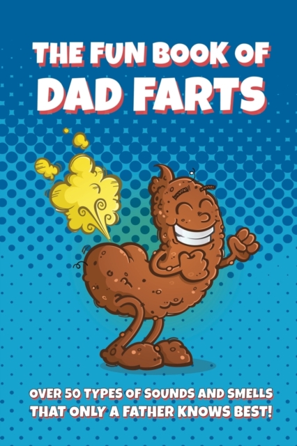 The Fun Book of Dad Farts