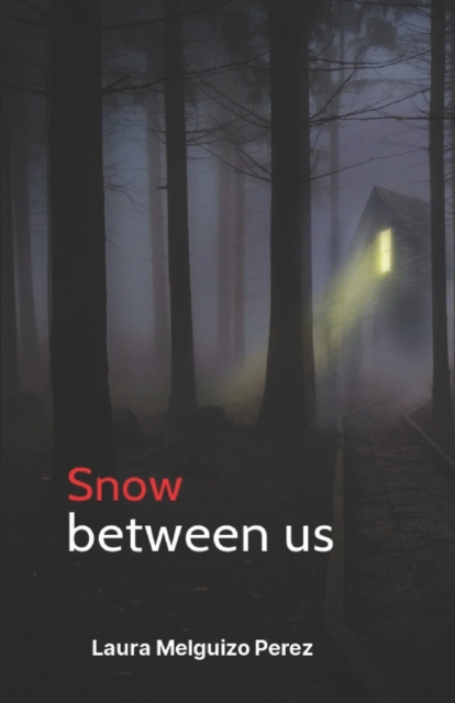 Snow between us