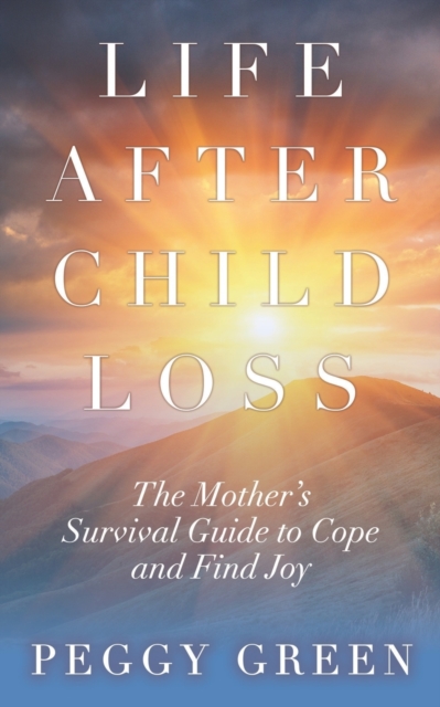 Life after Child Loss