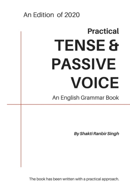 Practical Tense & Passive Voice