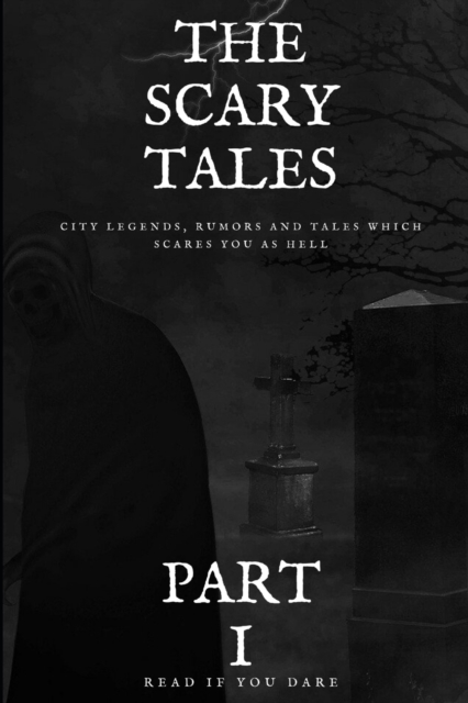 The Scary Tales