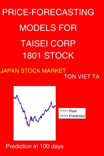 Price-Forecasting Models for Taisei Corp 1801 Stock