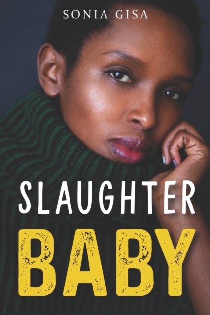 Slaughter Baby