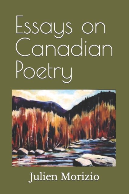Essays on Canadian Poetry