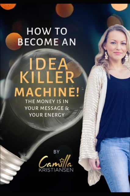 How to become an idea killer machine!