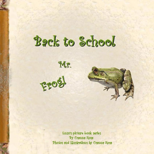 Back to School Mr. Frog!