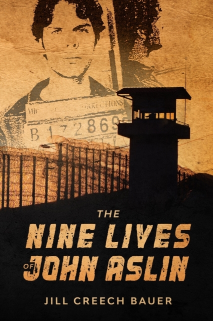The Nine Lives of John Aslin