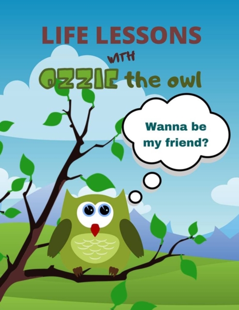 Life lessons with Ozzie the owl