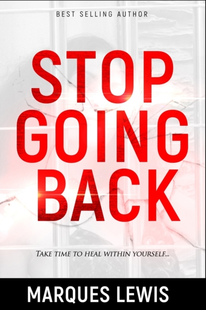 Stop Going Back