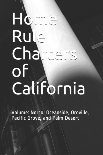 Home Rule Charters of California