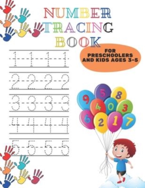 Number Tracing Book For Preschoolers And Kids Ages 3-5
