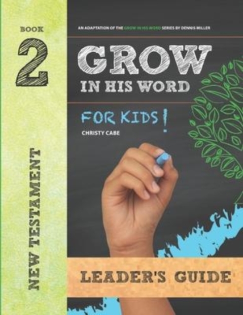 Grow In His Word For Kids