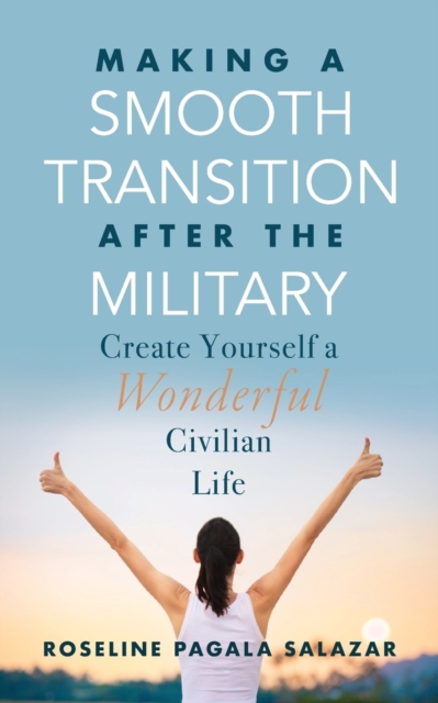 Make a Smooth Transition after the Military