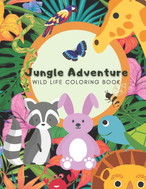 Jungle Adventure Wild Life Coloring Book