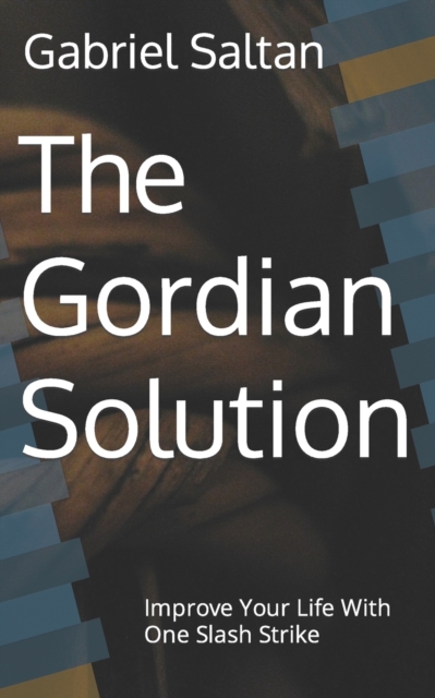 The Gordian Solution