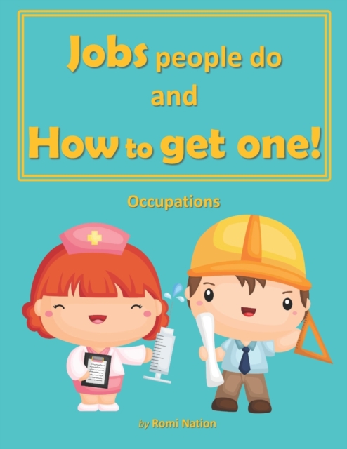 Jobs people do and how to get one!