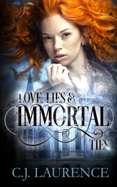 Love, Lies and Immortal Ties